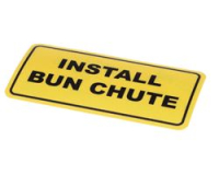 INSTALL BUN CHUTE DECAL