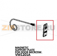 Magnetic support plate for door microsw. Unox XB 695